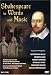 Shakespeare in Words and Music