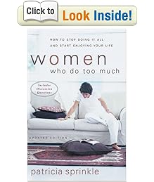 Women Who Do Too Much