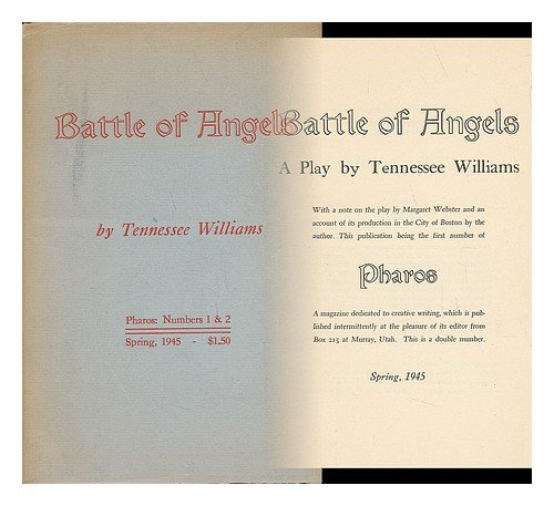 Battle of angels: A play (Pharos)