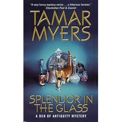 Splendor in the Glass: A Den of Antiquity Mystery