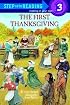 The First Thanksgiving (Step-Into-Reading, Step 3)