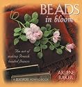Beads in Bloom ("Beadwork" How to)