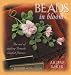 Beads in Bloom ("Beadwork" How to)