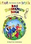 Das Kinderfestebuch: Anregungen, Spiele, Lieder, Bastel- und Rezeptvorschl�ge zur Gestaltung von Kinder- und Geburtstagsfesten