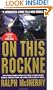On This Rockne: Notre Dame's Knight Brothers Are About To Tackle Football Fanatics, Scholarly Snobs, And A Killer With A Score To Settle... (Notre Dame Mysteries)