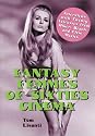Fantasy Femmes of 60's Cinema: Interviews with 20 Actresses from Biker, Beach, and Elvis Movies