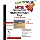 Click here to buy MCSE: Windows 2000 Network Infrastructure Design Study Guide by  William Heldman.