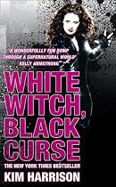 White Witch, Black Curse (Rachel Morgan 7)