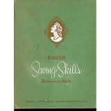 Singer Sewing Skills Reference Book ~ (sewing)