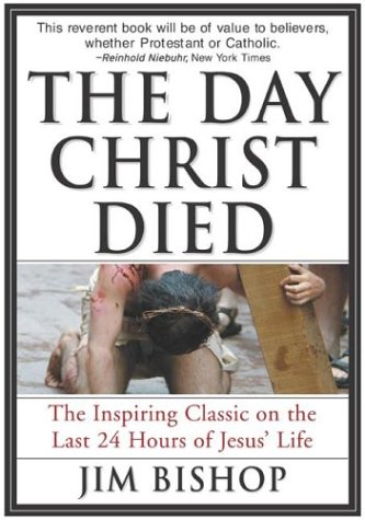 The Day Christ Died under Jesus in The Books Store