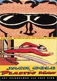 Jack Cole And Plastic Man: Forms Stretched to Their Limits