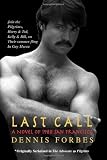 Last Call: A Novel of 1980 San Francisco