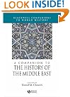 A Companion to the History of the Middle East (Blackwell Companions to World History)