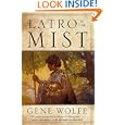Latro in the Mist
