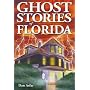 Ghost Stories of Florida