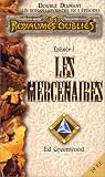 Ed Greenwood Les mercenaires t3 