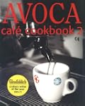 Avoca Cafe Cookbook 2