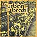 Future World Funk Presents Urban Brazil