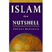 Islam in a Nutshell (Nutshell Notes) (The World in a Nutshell)