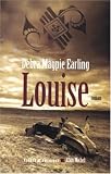Louise par Debra Magpie Earling Louise par Debra Magpie Earling