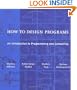 How to Design Programs: An Introduction to Programming and Computing