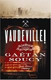 Vaudeville!