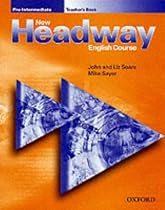 New Headway Pre-Intermediate: Pre-Intermediate: Teacher's Book: Teacher's Book Pre-intermediate lev