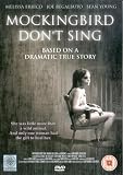 Mockingbirds Don`t Sing [DVD]