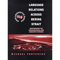 Language Relations Across Bering Strait: Reappraising the Archaeological and Linguistic Evidence (Open Linguistics Series)