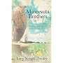 Minnesota Brothers: The Other Brother/His Brother's Castoff/Double Deception/Gerda's Lawman (Heartsong Novella Collection)