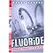 Fluoride is BAD for you books