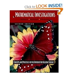 Mathematical Investigations: Concepts and Processes for the Introductory Algebra Student (2nd Edition)