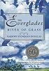 Everglades River of Grass 60th Anniversary Edition
