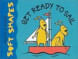 Get Ready to Sail -Build & Float Soft Shapes