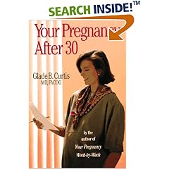 Your Pregnancy After 30 (Your Pregnancy Series)