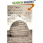 Click here to buy The Best American Magazine Writing 2003 (Best American Magazine Writing) by American Society Of Magazine Editors.