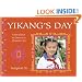 Yikang's Day: From Dawn to Dusk in a Chinese Town (A child's day)