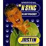 Justin: Unofficial N Sync in My Pocket 