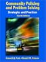 Community Policing and Problem Solving: Strategies and Practices (4th Edition)