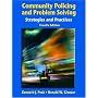 Community Policing and Problem Solving: Strategies and Practices (4th Edition)