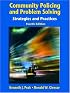 Community Policing and Problem Solving: Strategies and Practices (4th Edition)