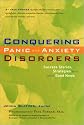 Conquering Panic and Anxiety Disorders: Success Stories, Strategies, and Other Good News