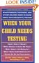 When Your Child Needs Testing