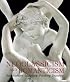 Neoclassicism and Romanticism: Architecture - Sculpture - Painting - Drawings 1750-1848
