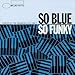 So Blue So Funky 2