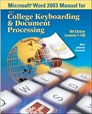 Microsoft (R) Word 2003 Manual for College Keyboarding & Document Processing (GDP)