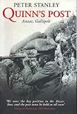  : Quinn's Post: Anzac, Gallipoli