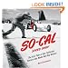 SO-CAL Speed Shop: The Fast Tale of the California Racers Who Made Hot Rod History