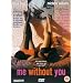Me Without You [2001]