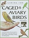 Caring for Caged and Aviary Birds